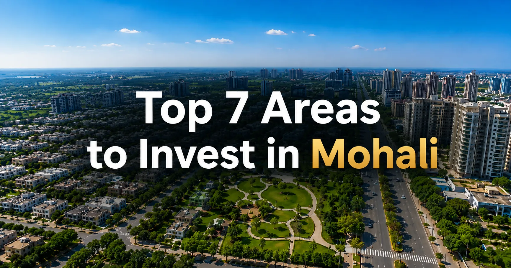 Modern luxury residential towers in Mohali, Punjab with airport road connectivity, representing top real estate investment areas for 2026.